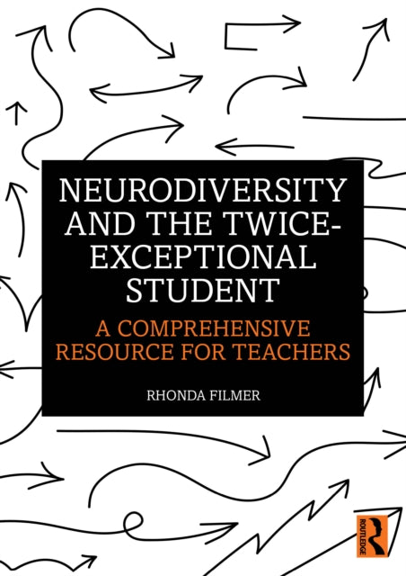 Book cover of: Neurodiversity and the Twice-Exceptional Student. By: Rhonda Filmer