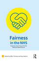 Book cover of: Fairness in the NHS. By: Mike Thomas