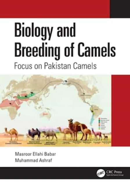 Book cover of: Biology and Breeding of Camels. By: Masroor Elahi Babar