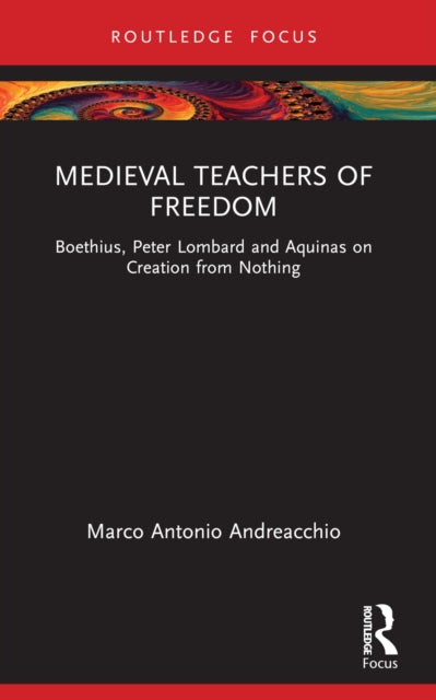 Medieval Teachers of Freedom