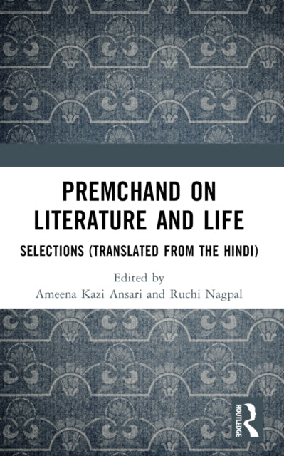 Book cover of: Premchand on Literature and Life. By: Ameena Kazi Ansari