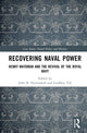 Book cover of: Recovering Naval Power. By: John Hattendorf