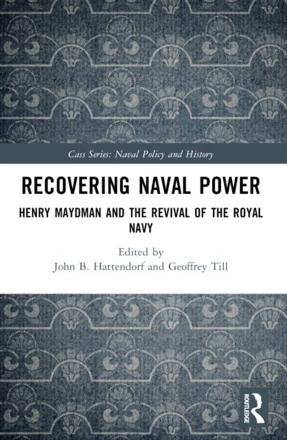 Book cover of: Recovering Naval Power. By: Henry Maydman