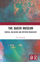Book cover of: Queer Museum. By: Erica Robenalt