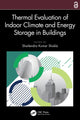 Book cover of: Thermal Evaluation of Indoor Climate and Energy Storage in Buildings. By: S. K. Shukla