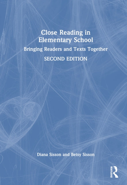 Book cover of: Close Reading in Elementary School. By: Diana Sisson