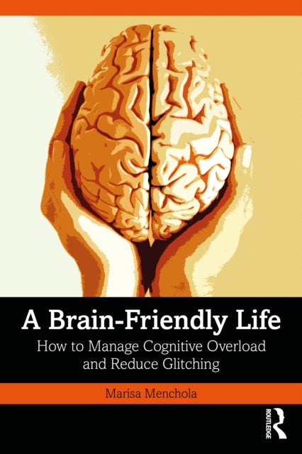 Book cover of: Brain-Friendly Life