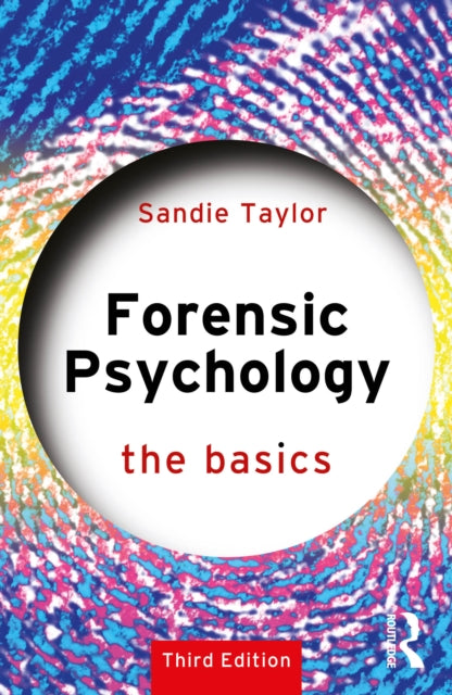 Book cover of: Forensic Psychology: The Basics. By: Sandie Taylor