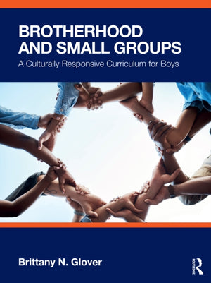 Brotherhood and Small Groups