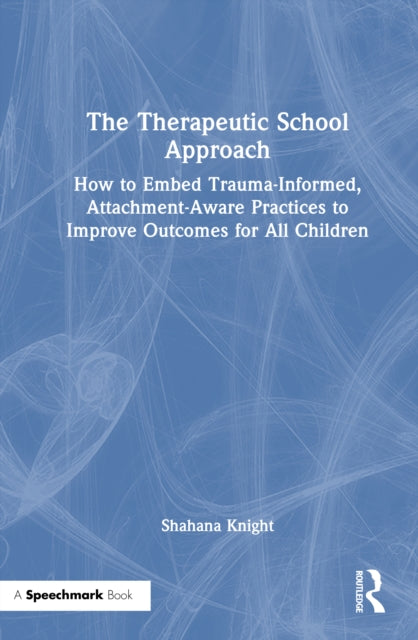 Book cover of: Therapeutic School Approach