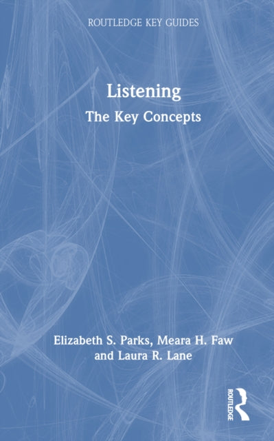 Book cover of: Listening. By: Elizabeth S. Parks