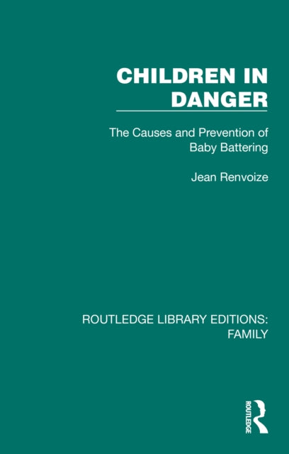 Book cover of: Children in Danger. By: Jean Renvoize