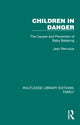 Book cover of: Children in Danger. By: Jean Renvoize