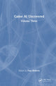 Book cover of: Game AI Uncovered. By: Paul Roberts
