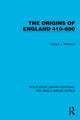 Book cover of: Origins of England 410–600. By: Martyn J. Whittock