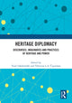 Book cover of: Heritage Diplomacy. By: Tuuli Lähdesmäki