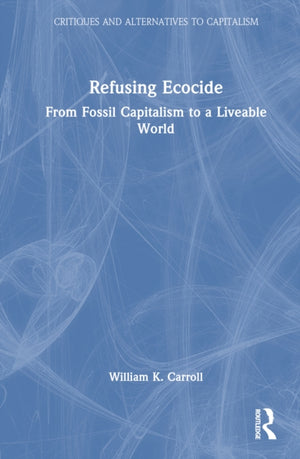 Refusing Ecocide