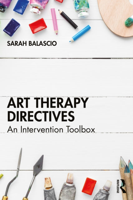 Book cover of: Art Therapy Directives