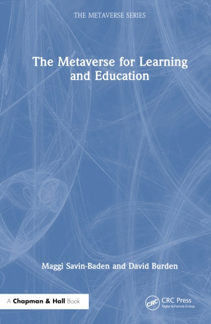 Book cover of: Metaverse for Learning and Education. By: Maggi Savin-Baden