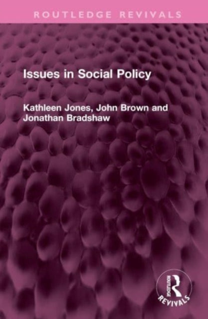 Book cover of: Issues in Social Policy. By: Kathleen Jones