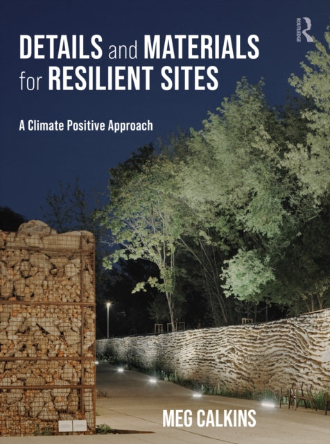 Details and Materials for Resilient Sites