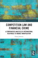 Book cover of: Competition Law and Financial Crime. By: Diana Johnson