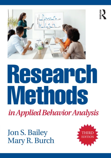 Book cover of: Research Methods in Applied Behavior Analysis. By: Jon S. Bailey