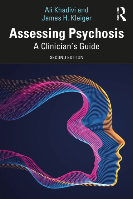 Book cover of: Assessing Psychosis. By: James H. Kleiger