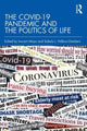 Book cover of: COVID-19 Pandemic and the Politics of Life. By: Inocent Moyo