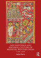 Book cover of: Jain Paintings and Material Culture of Medieval Western India. By: Lipika Maitra