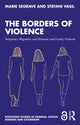 Book cover of: Borders of Violence. By: Marie Segrave