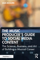 Book cover of: Music Producer's Guide to Social Media Content
