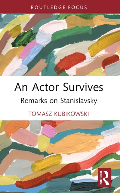 Book cover of: Actor Survives. By: Tomasz Kubikowski