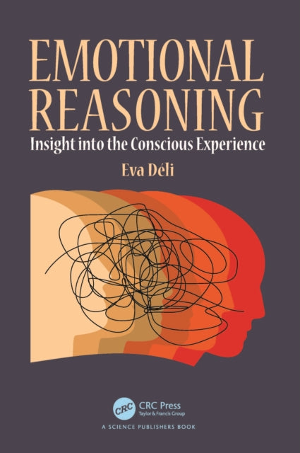 Book cover of: Emotional Reasoning. By: Eva Déli