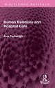 Book cover of: Human Relations and Hospital Care