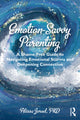 Book cover of: Emotion-Savvy Parenting. By: Alissa Jerud