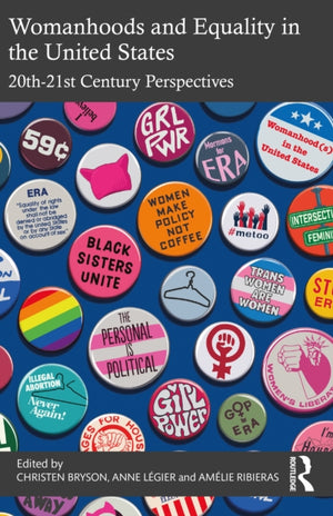 Womanhoods and Equality in the United States