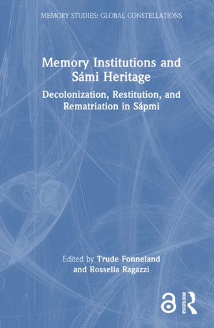 Memory Institutions and Sami Heritage