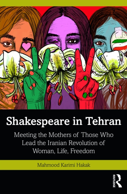 Book cover of: Shakespeare in Tehran. By: Mahmood Karimi-Hakak