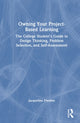 Book cover of: Owning Your Project-Based Learning