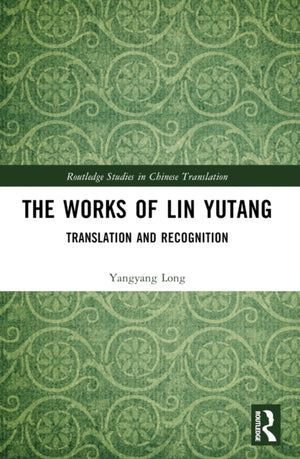 The Works of Lin Yutang