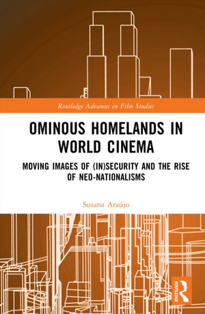Ominous Homelands in World Cinema
