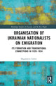Book cover of: Organisation of Ukrainian Nationalists on Emigration. By: Magdalena Gibiec