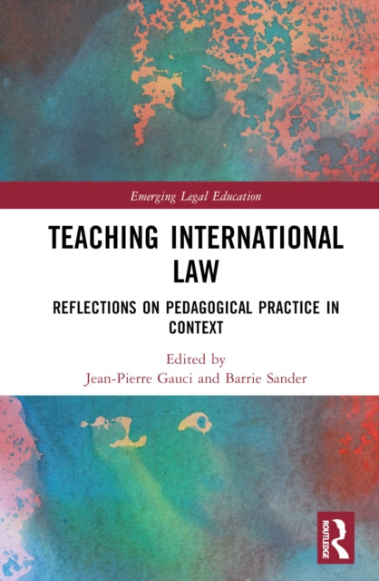 Book cover of: Teaching International Law. By: Jean-Pierre Gauci