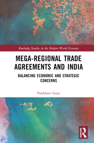 Mega-Regional Trade Agreements and India