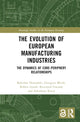 Book cover of: Evolution of European Manufacturing Industries. By: Bolesław Domański