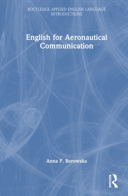 Book cover of: English for Aeronautical Communication