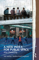 Book cover of: New Index for Public Space. By: Tali Hatuka