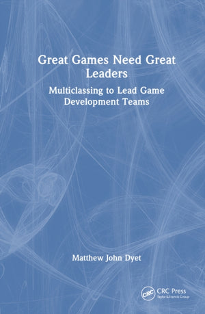 Great Games Need Great Leaders