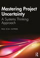 Book cover of: Mastering Project Uncertainty. By: Paul Cuypers
